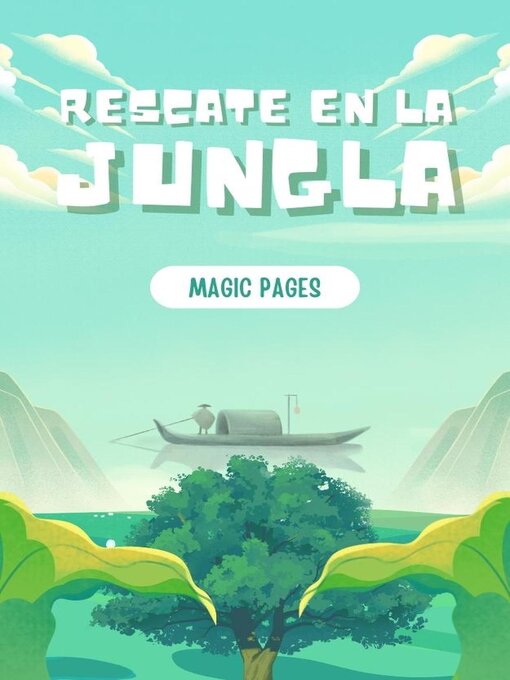 Title details for Rescate en la Jungla by Magic Pages - Available